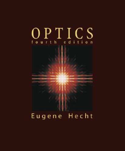 Optics (4th Edition) – Hardcover By Hecht, Eugene – GOOD
