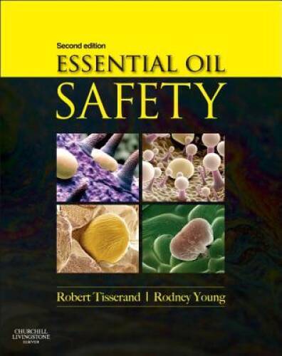 Essential Oil Safety: A Guide for Health Care Professionals – Hardcover – GOOD