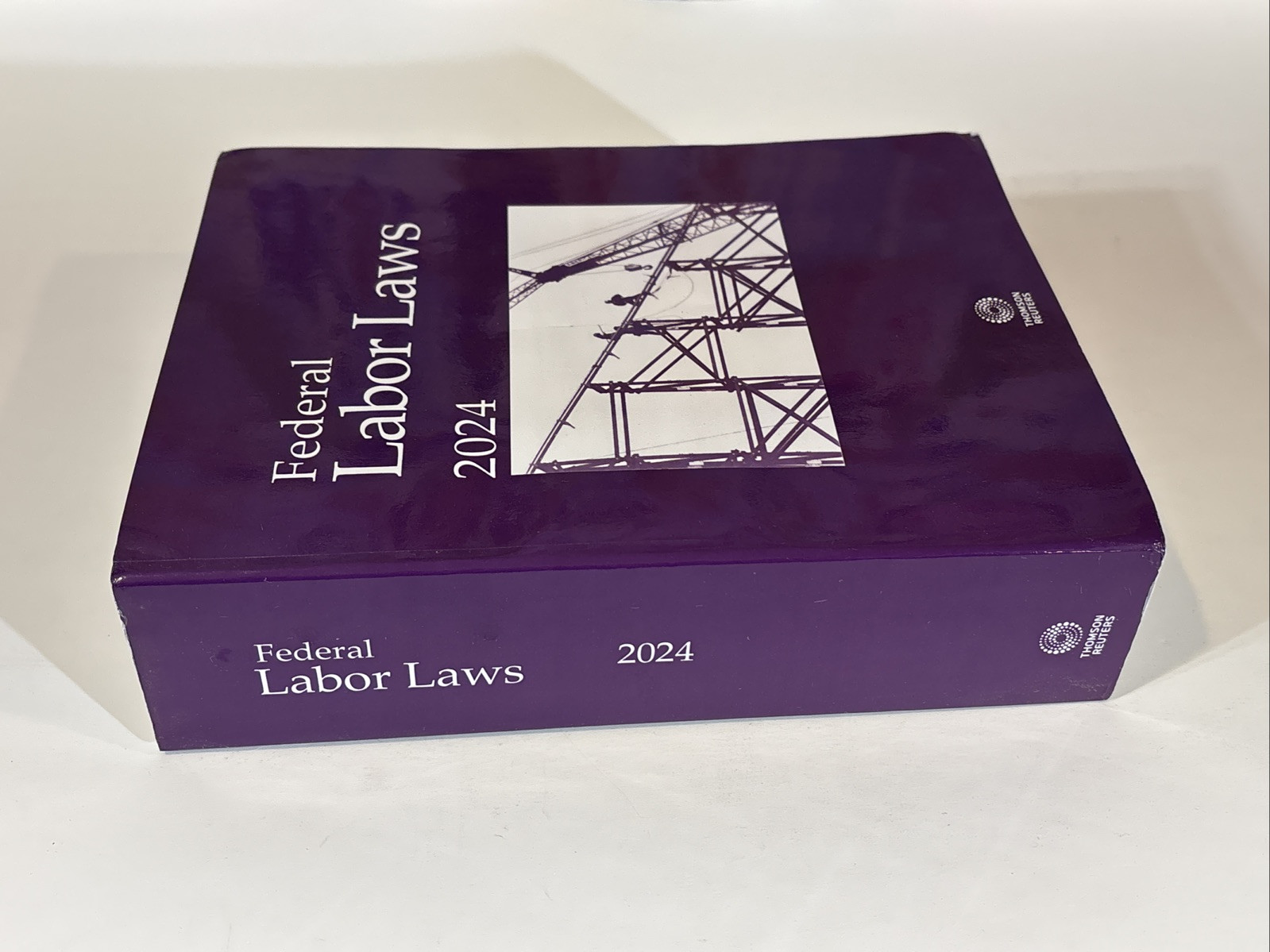 Federal Labor Laws 2024 Edition Thomson Reuters Law Book