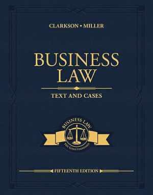 Business Law: Text and Cases (MindTap – Hardcover, by Clarkson Kenneth W. – Good