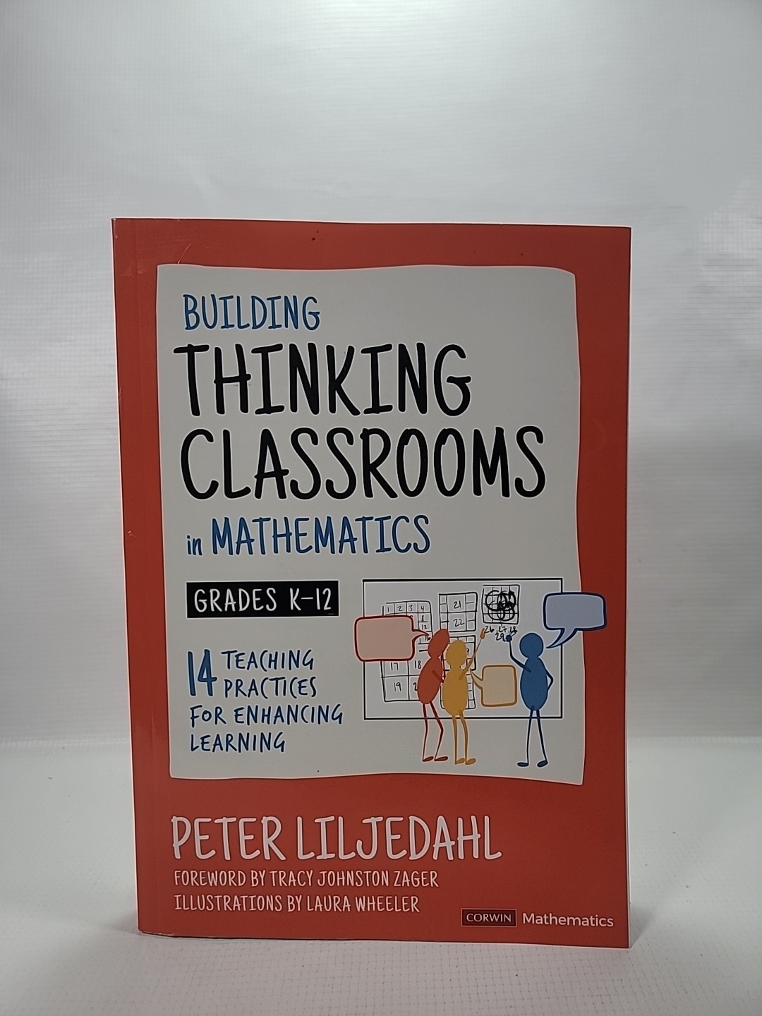 Building Thinking Classrooms in Mathematics by Peter Liljedahl (2020 paperback)