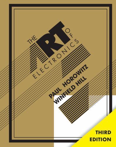 The Art of Electronics, Horowitz, Paul,Hill, Winfield, Very Good Book
