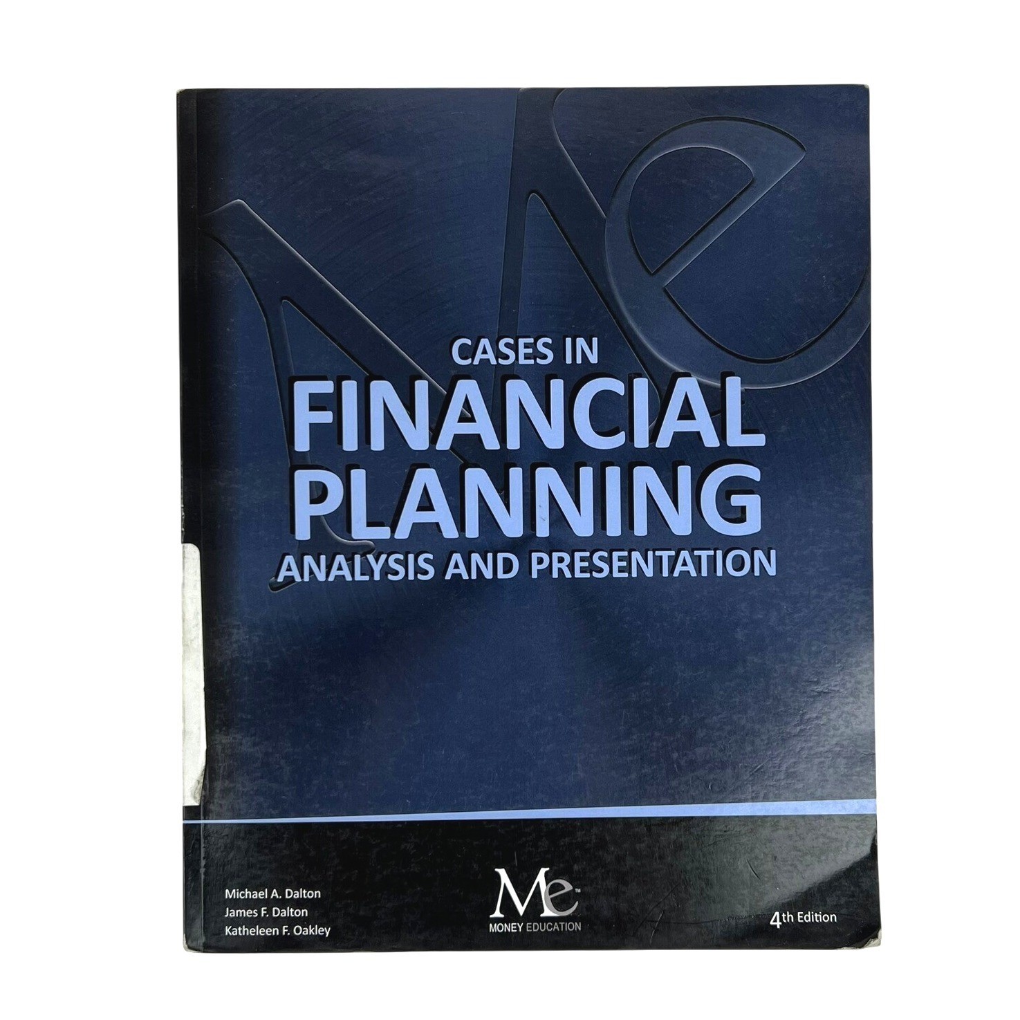 Cases in Financial Planning Analysis and Presentation 4th Edition Dalton VG|PB