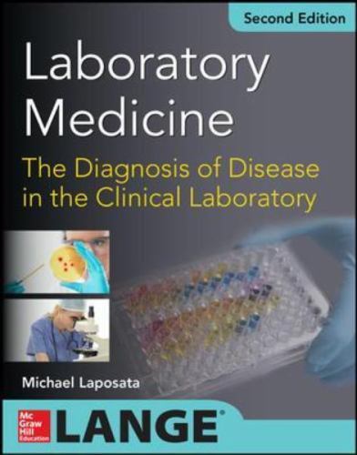 Laboratory Medicine Diagnosis of Disease in Clinical Laboratory 2/E