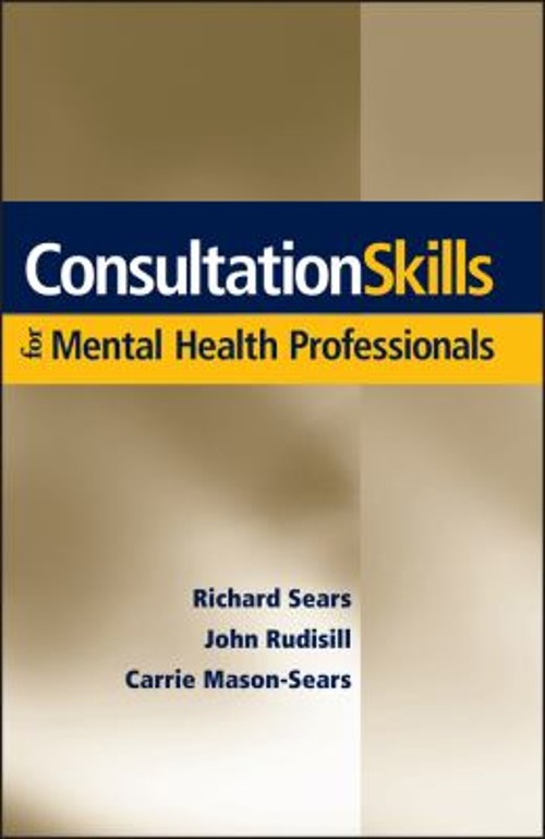 Consultation Skills for Mental Health Professionals Hardcover
