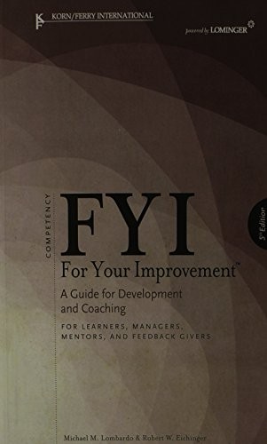 FYI For Your Improvement: A Guide f…, Lombardo, Micha