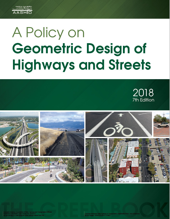 AASHTO A Policy on Geometric Design of Highways and Streets 2018 7th Edition HB