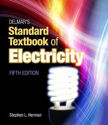 Delmar’s Standard Textbook of Electricity by Stephen L. Herman (2010, Hardcover)