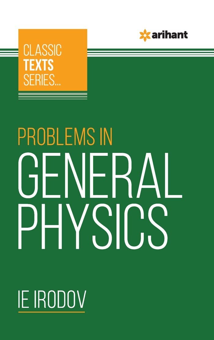 Classic Text: Problems In General Physics by I E Irodov (Paperback)