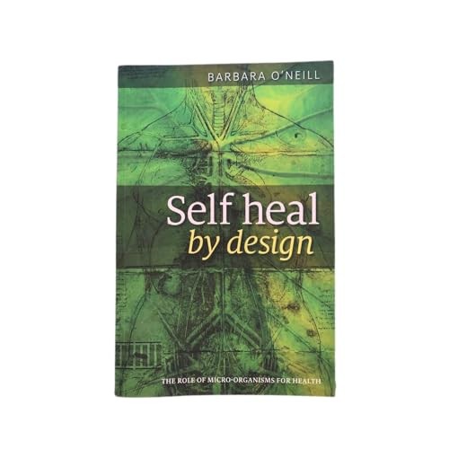 Self Heal by Design: The Science an…, Barbara O’Neill