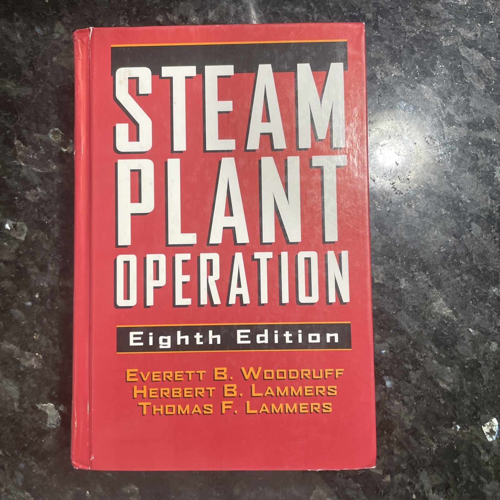Steam Plant Operation Eighth Edition by Herbert B. Lammers, Everett B. Woodruff