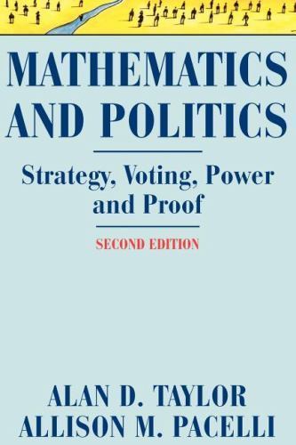 Mathematics and Politics: Strategy, Voting, Power, and Proof, Taylor, Alan D. D.