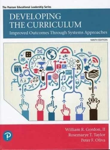 Developing the Curriculum – Paperback, by Gordon II William; – 9780134800387