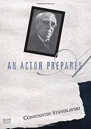 An Actor Prepares – Paperback, by Constantin Stanislavski – Good