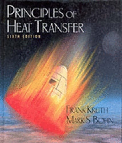 Principles of Heat Transfer by Frank Kreith: Used