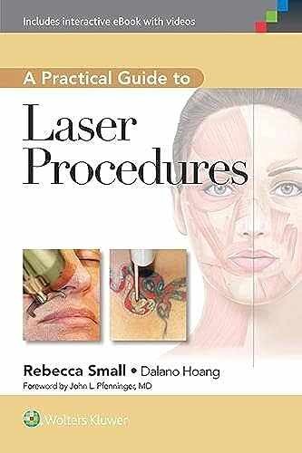 A Practical Guide to Laser – Hardcover, by Small MD FAAFP – Very Good v