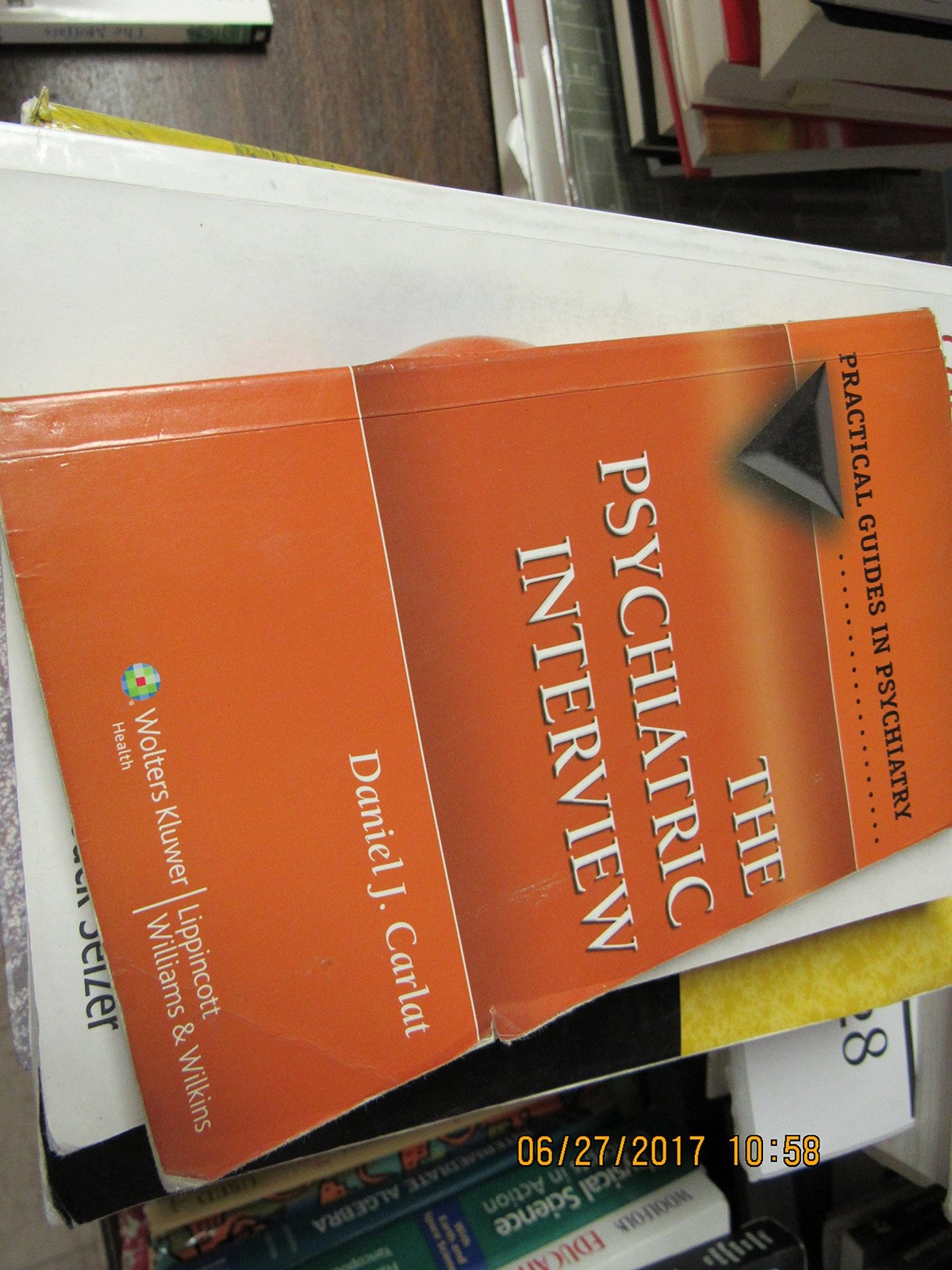 The Psychiatric Interview : A Practical Guide by Carlat