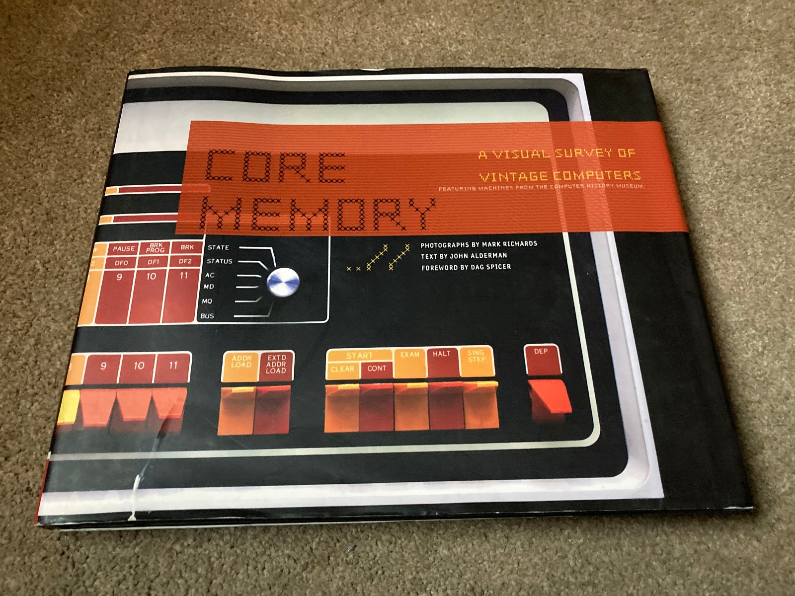 Core Memory: A Visual Survey of Vintage Computers by John Alderman (2007)
