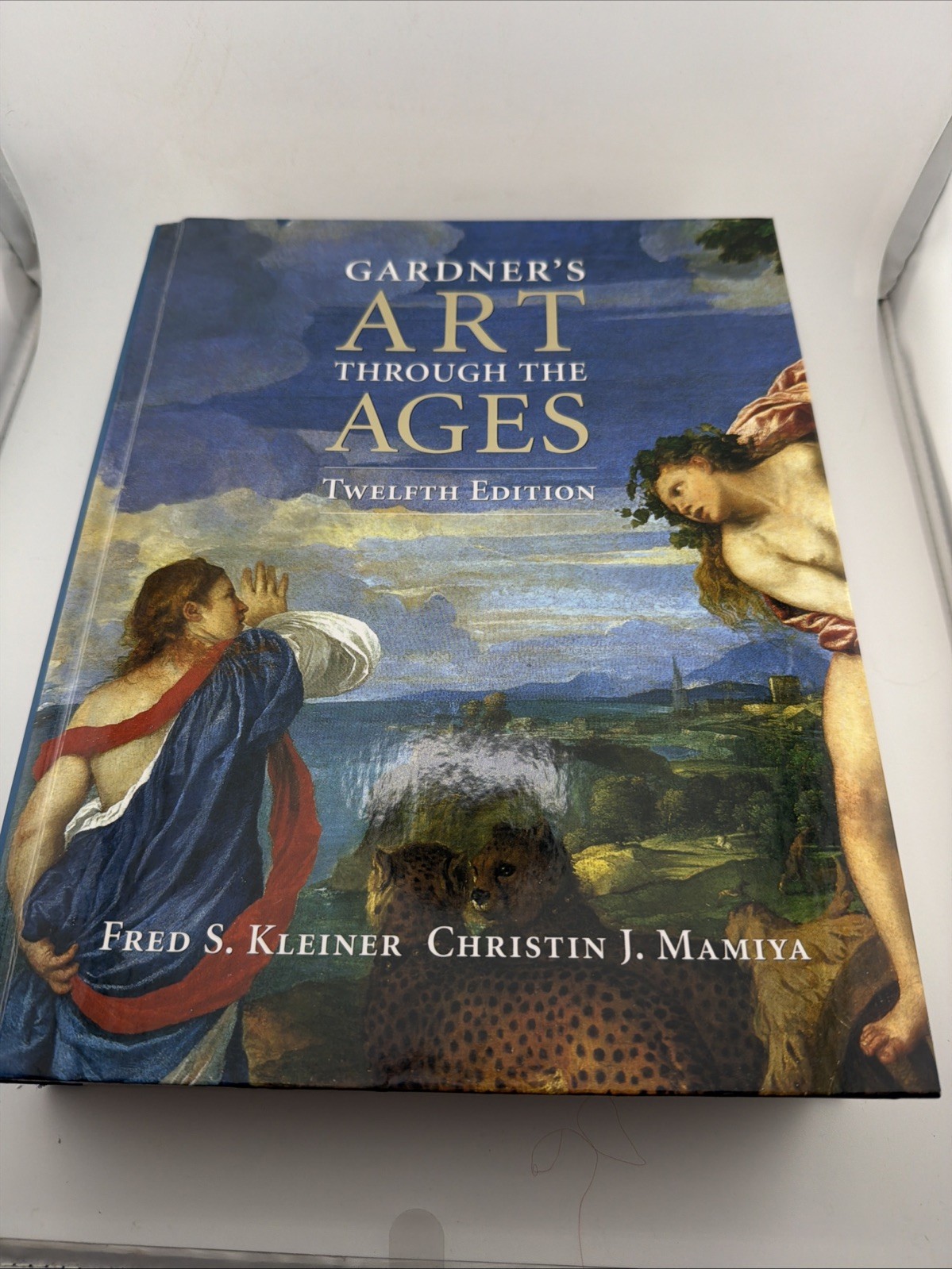 Gardner’s Art Through the Ages Vol. 1 by Fred S. Kleiner, Christin J. Mamiya and