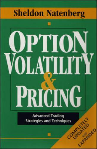 Option Volatility & Pricing: Advanced Tradi- 9781557384867, Natenberg, hardcover