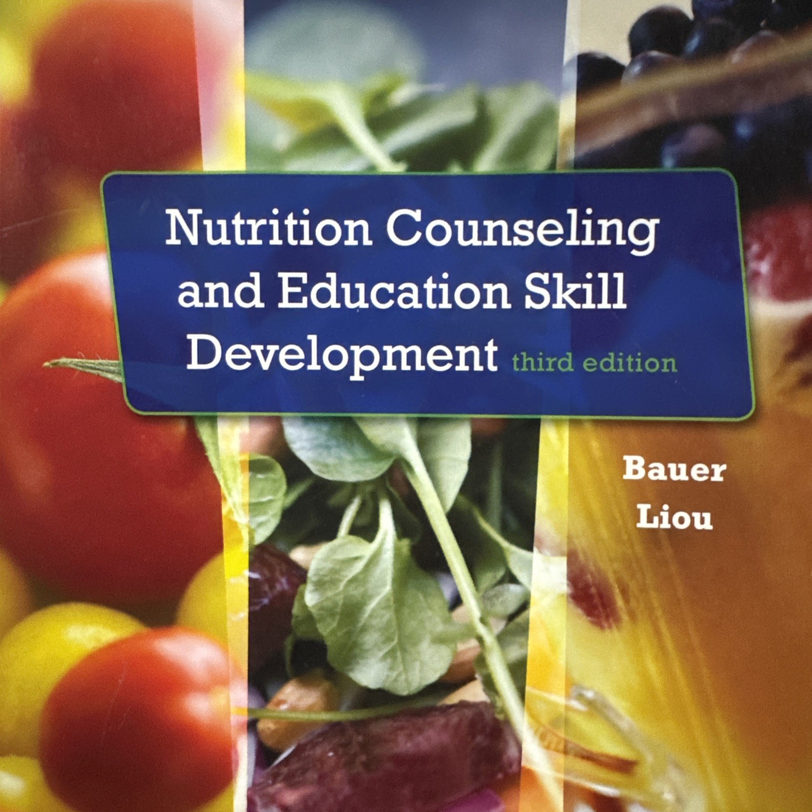 Nutrition Counseling and Education Skill Development by Doreen Liou
