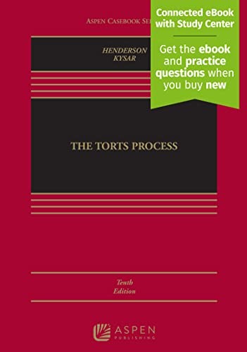 The Torts Process (Aspen Caseb – GOOD