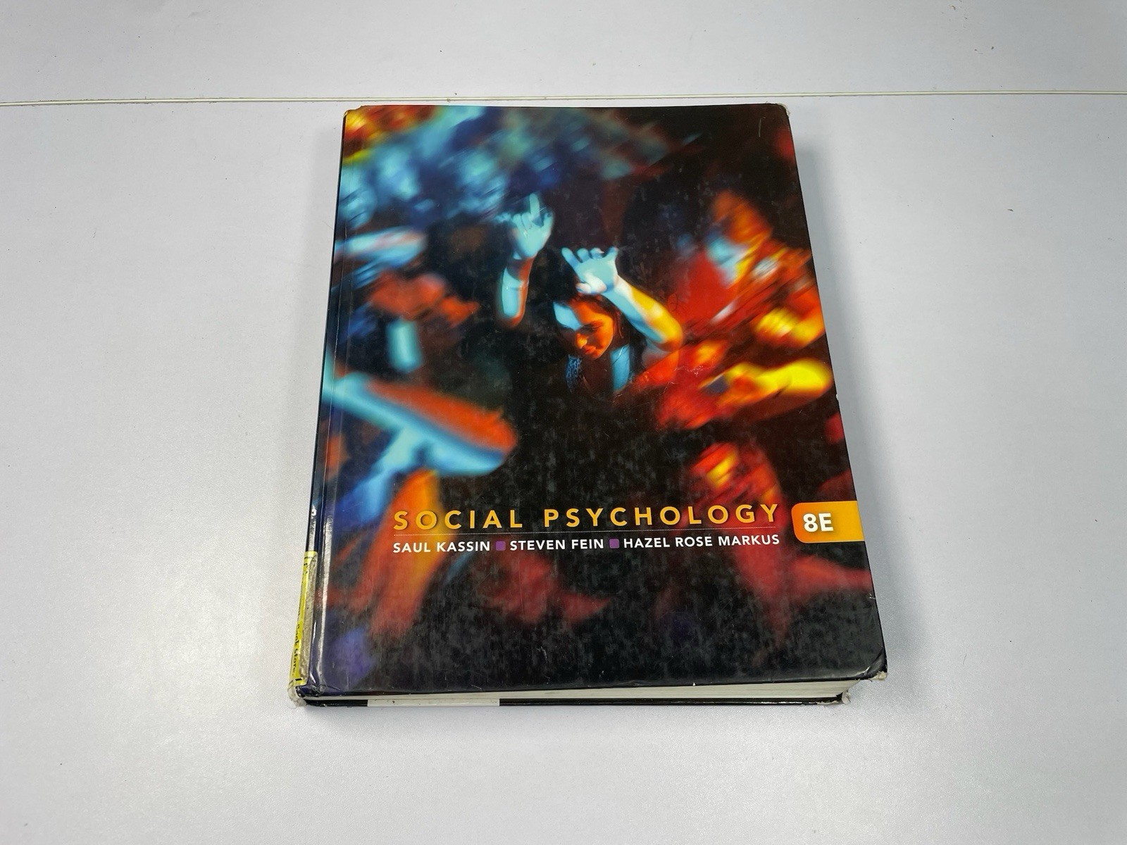 Social Psychology 8E Saul Kassin Steven Fein Hazel Rose Markus HC