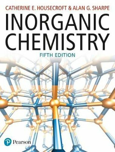Inorganic Chemistry by Catherine Housecroft: New