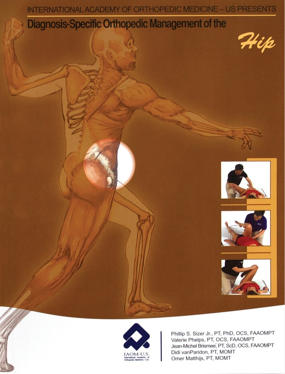 Diagnosis-Specific Orthopedic Management of the Hip (8630)
