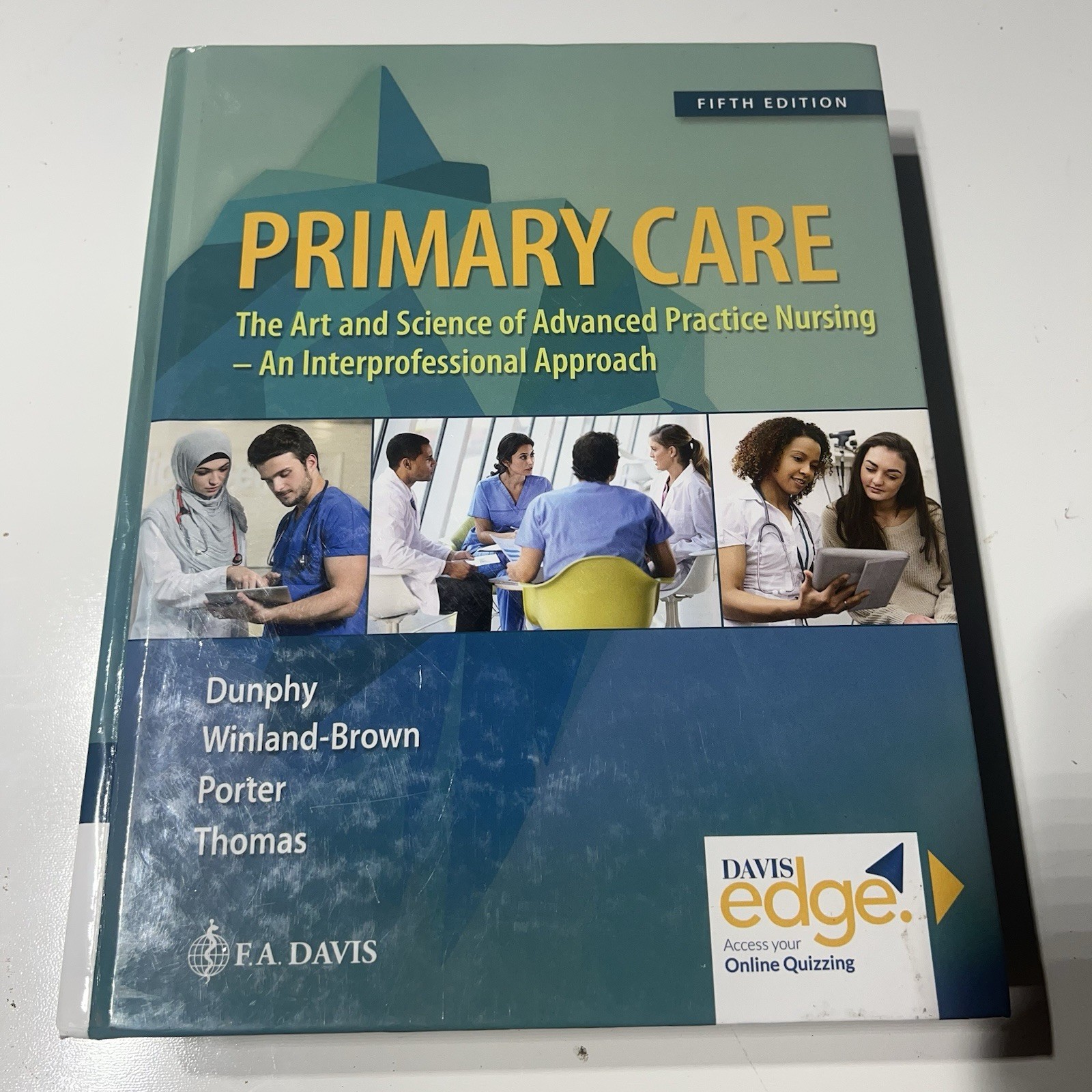Primary Care: Art and Science of – Hardcover, by Lynne M. Dunphy – Very Good b