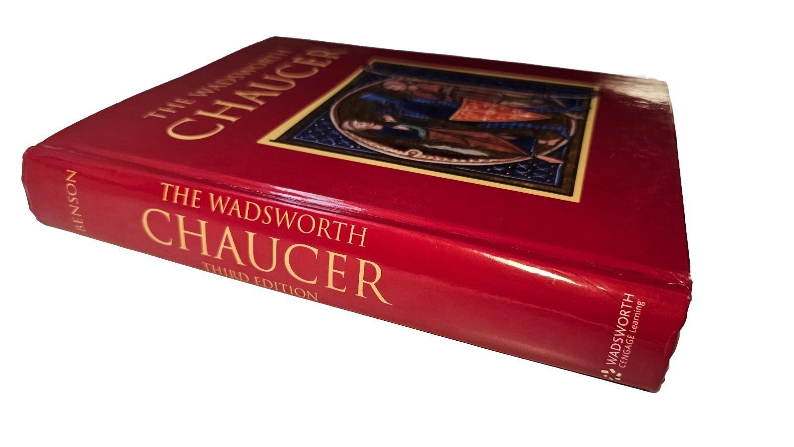 The Wadsworth Chaucer by Larry Benson, Geoffrey Chaucer, Robert Pratt and F. N.