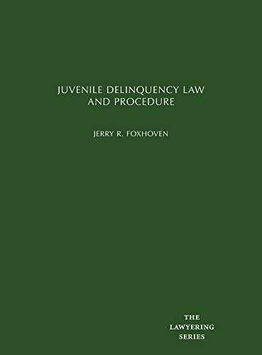 Juvenile Delinquency Law and – Hardcover, by Foxhoven Jerry – Acceptable