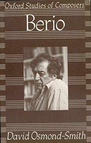 Berio (Oxford Studies of – Paperback, by Osmond-Smith David – Very Good