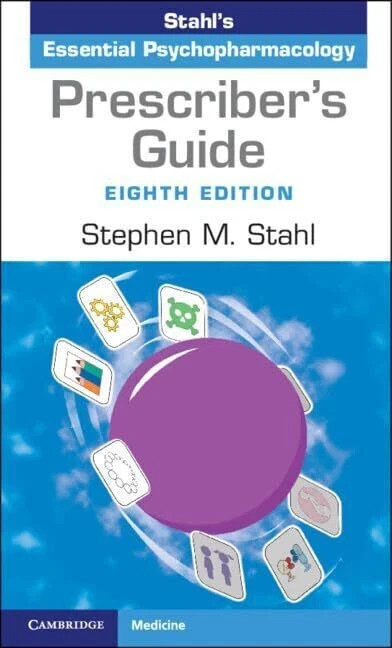 Prescriber’s Guide: Stahl’s Essential Psychopharmacology 8th Edition USA Stock