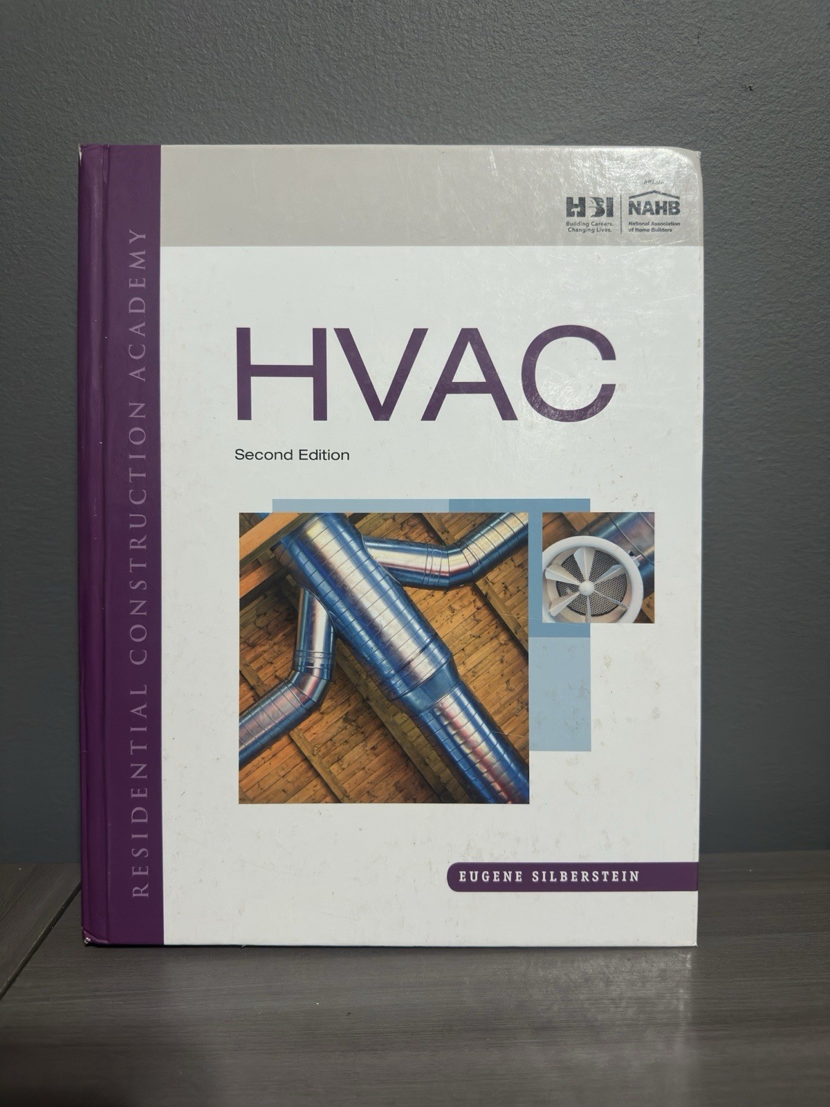 HVAC SECOND EDITION by Eugene Silberstein (2011, Hardcover)