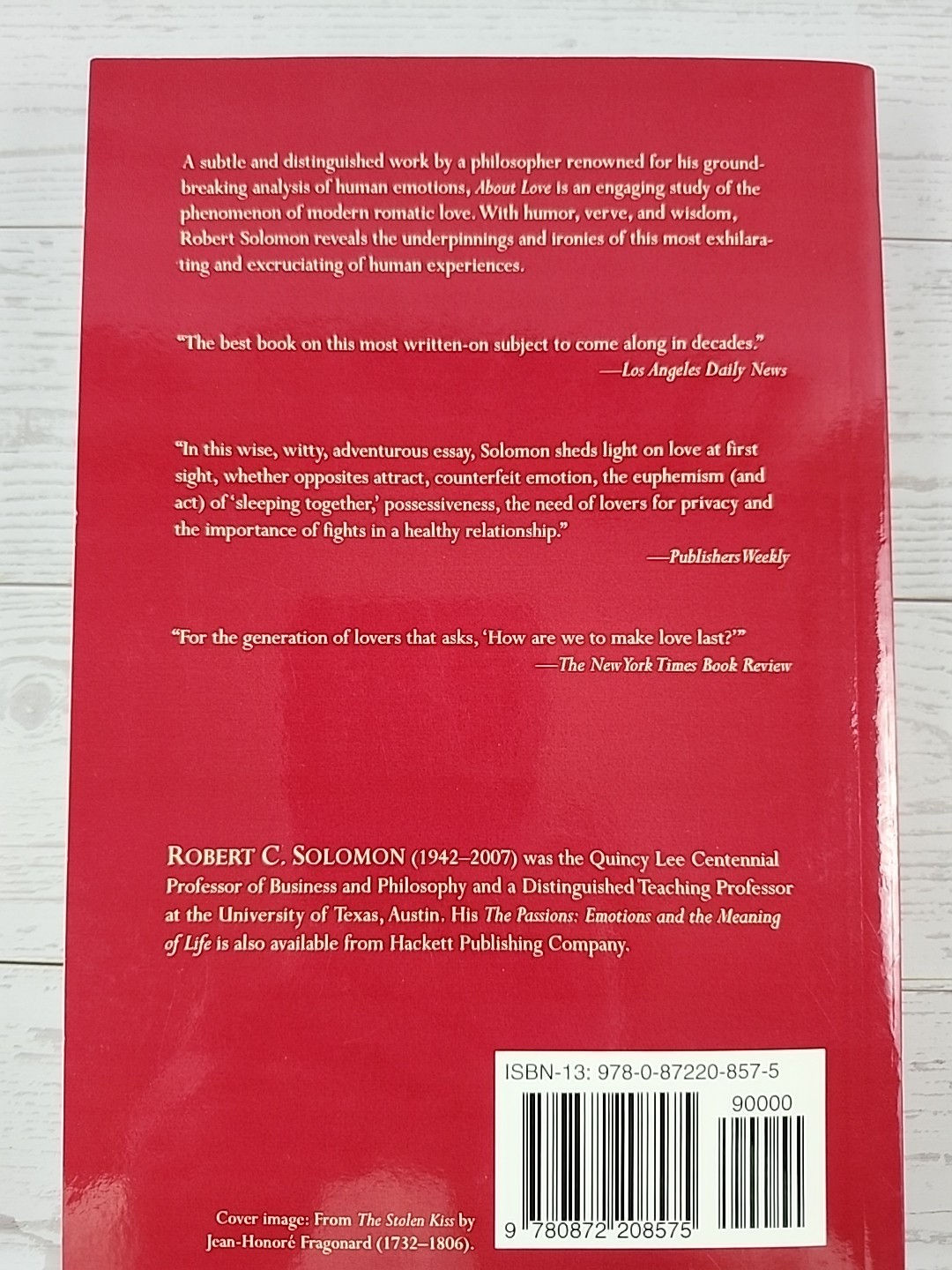 About Love: Reinventing Romance for Our Times PB By Robert C. Solomon Very Good