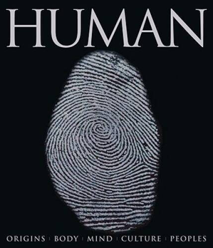 Human: The Definitive Visual Guide – Paperback By Winston, Robert – GOOD