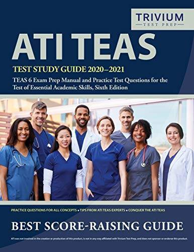 ATI TEAS Test Study Guide 2020-2021: TEAS 6 Exam Prep Manual and Pra – VERY GOOD