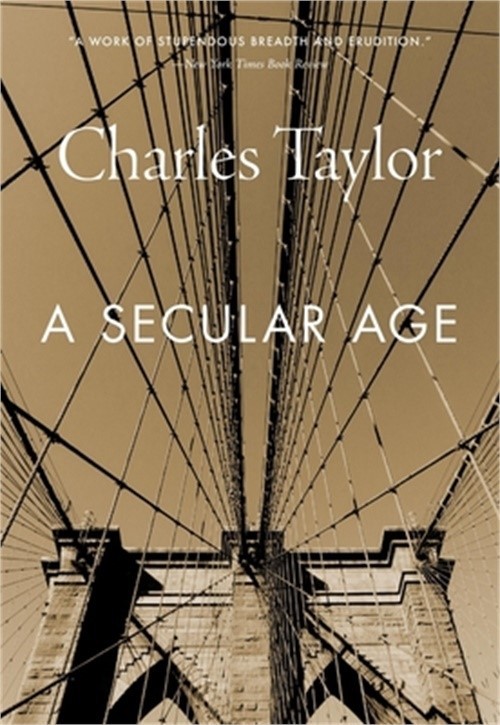 A Secular Age (Paperback or Softback)