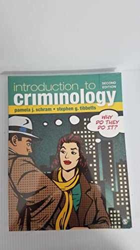 Introduction to Criminology: Why – Paperback, by Schram Pamela J.; – Very Good