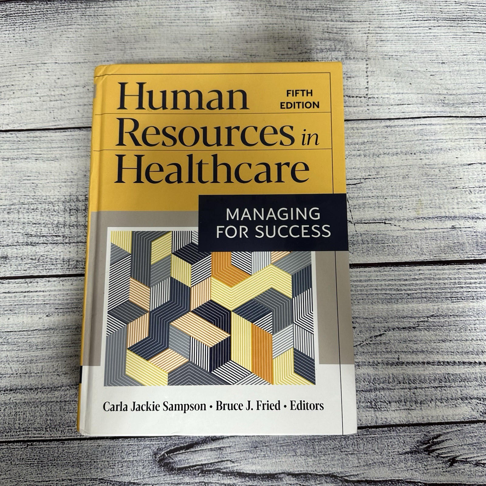 Human Resources in Healthcare: Managing for Success, Fifth Edition by Sampson