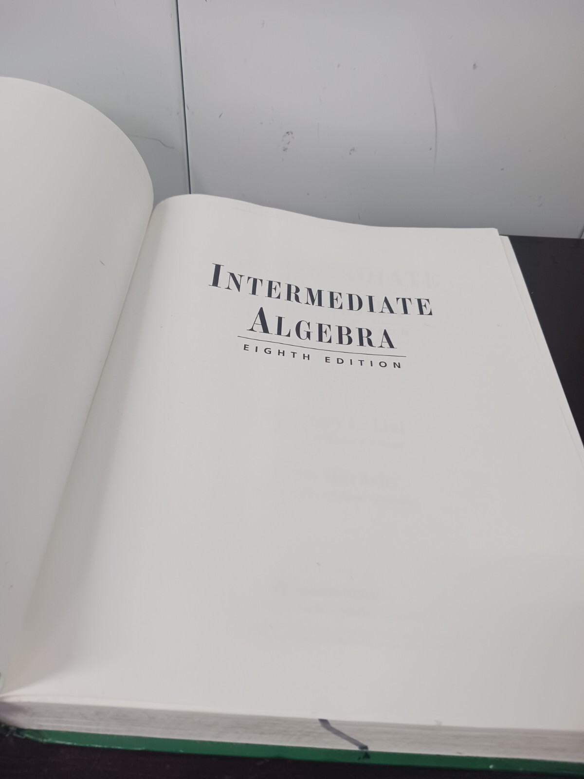 INTERMEDIATE ALGEBRA 8th Edition Hardcover, Lial-Hornsby copyright 2000