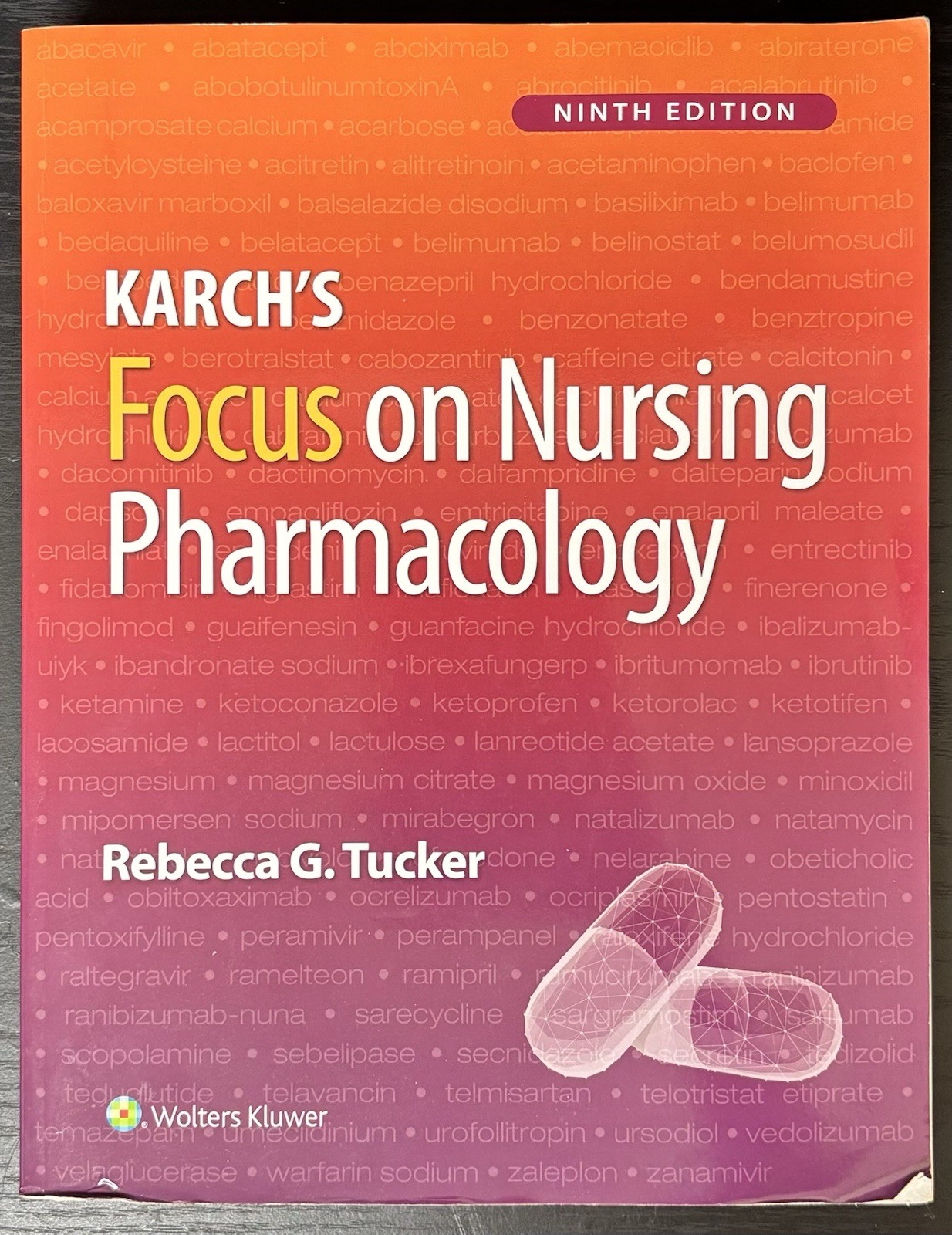 Karch’s Focus on Nursing Pharmacology by Rebecca Tucker w/ ACCESS CODE