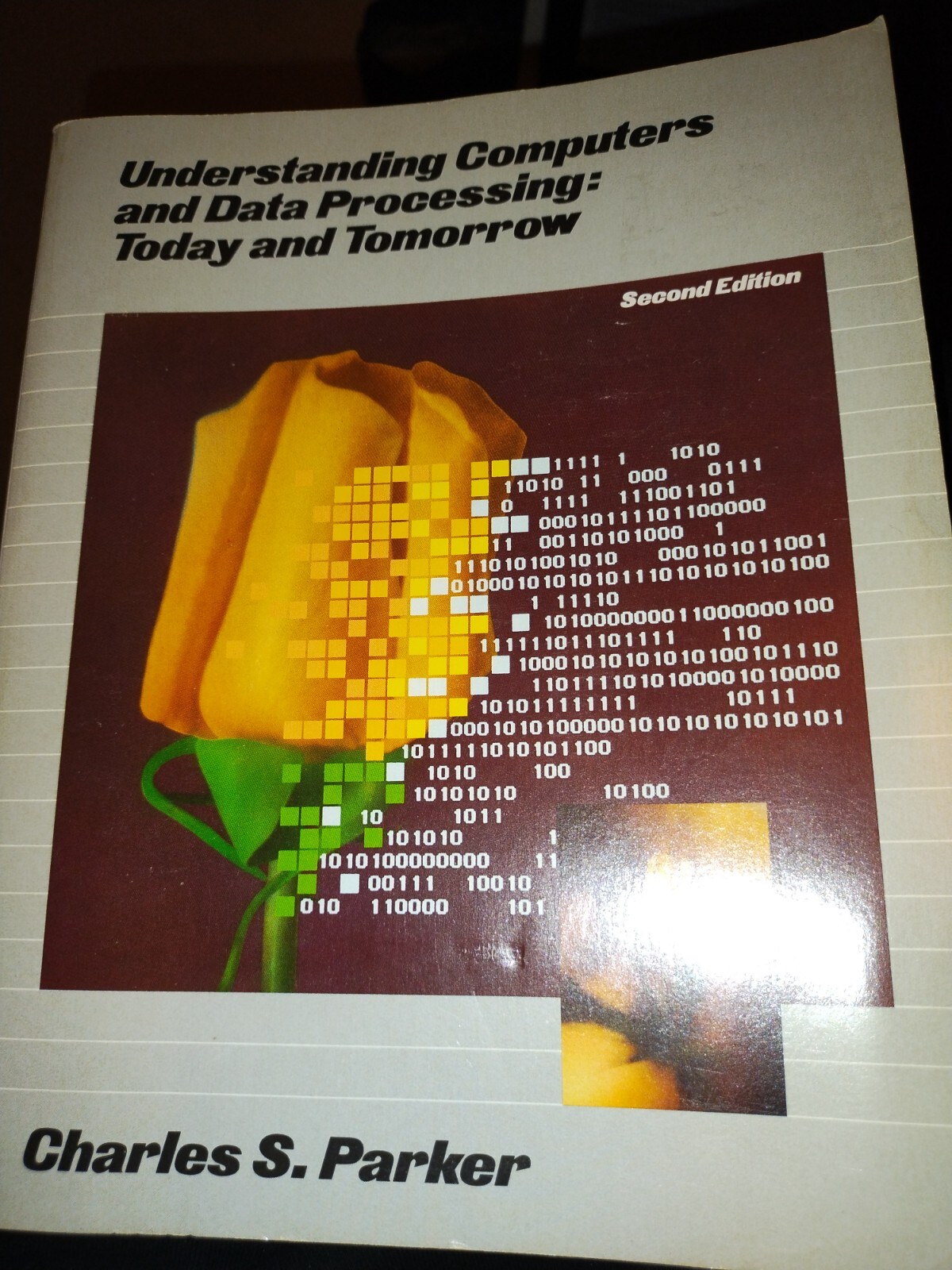 UNDERSTANDING COMPUTERS+DATA PROCESSING by CHARLES S. PARKER 550 pages 2nd ED.