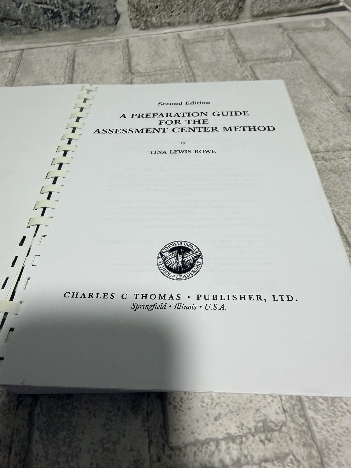 A Preparation Guide for the Assessment Center Method by Tina Lewis Rowe