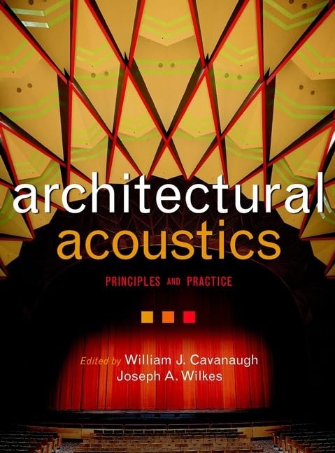Architectural Acoustics: Principles and Practice – Hardcover – VERY GOOD