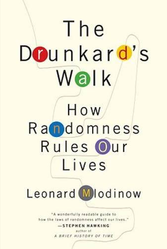 The Drunkard’s Walk: How Randomness Rules Our Lives – Hardcover – GOOD