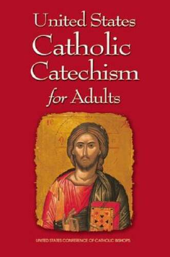 United States Catholic Catechism for Adult – Paperback – GOOD