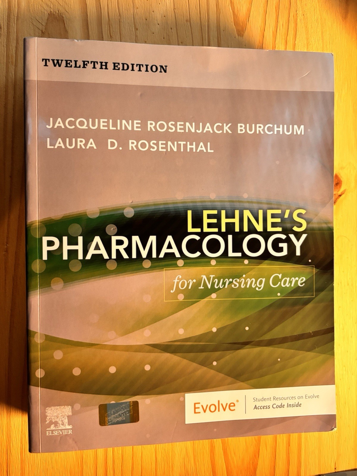 Lehne’s Pharmacology for Nursing Care By Burchum and Rosenthal 12th Edition