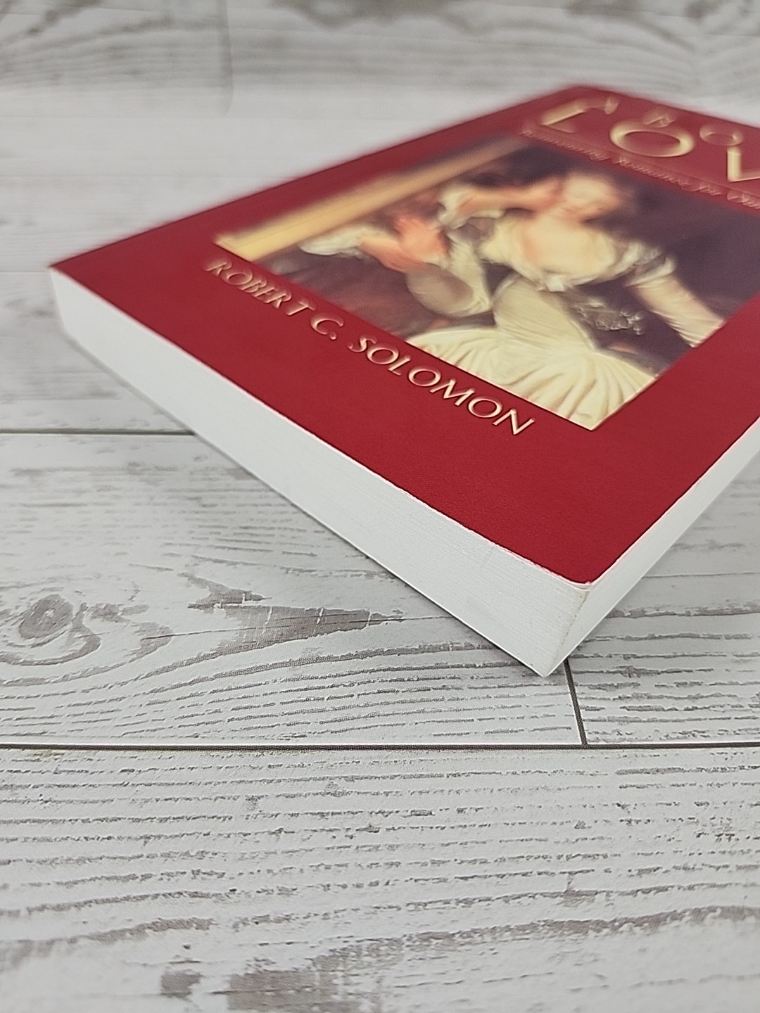 About Love: Reinventing Romance for Our Times PB By Robert C. Solomon Very Good